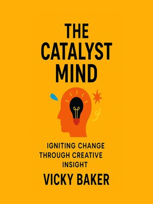 cover image of The Catalyst Mind